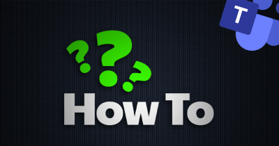 How To Teams